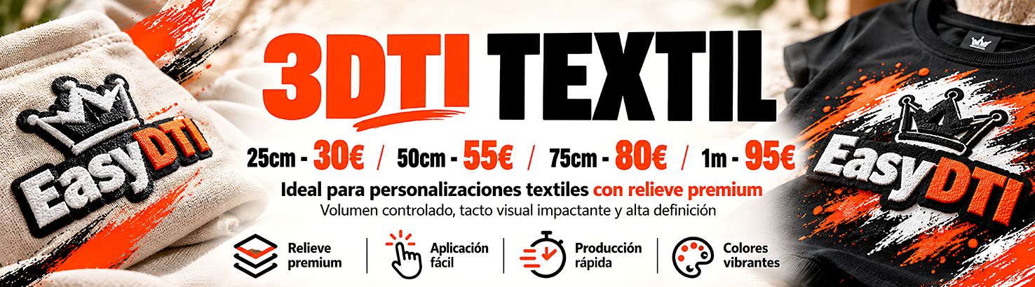 3DTI Textil: 25 cm 30 €, 50 cm 55 €, 75 cm 80 €, 1 m 95 €. Relieve premium, aplicación fácil, producción rápida, colores vibrantes.
